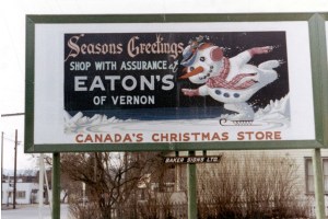 Thursday, Oct. 17, is National Billboard Day, and here's a reminder from the now-defunct Eaton's company that Christmas is not too far away.