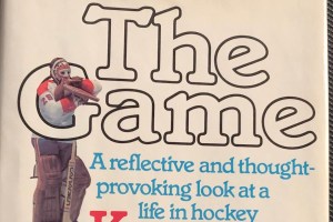Old-time cover of 'The Game' by Ken Dryden.